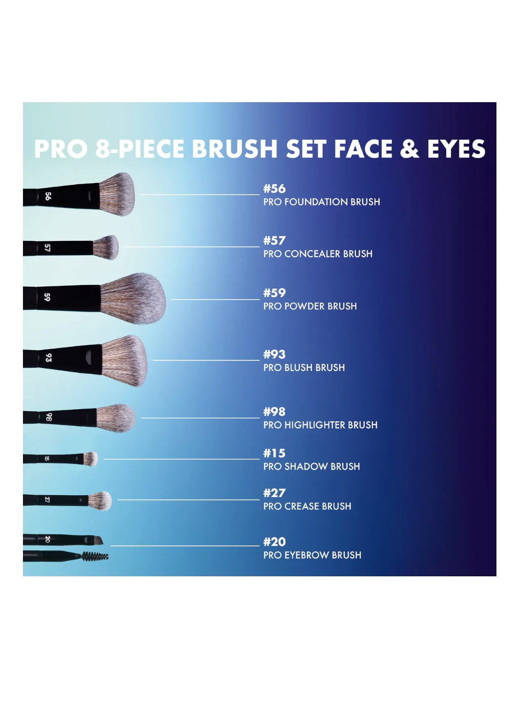 SEPHORA COLLECTION
8-Piece PRO Brush Face & Eye Set