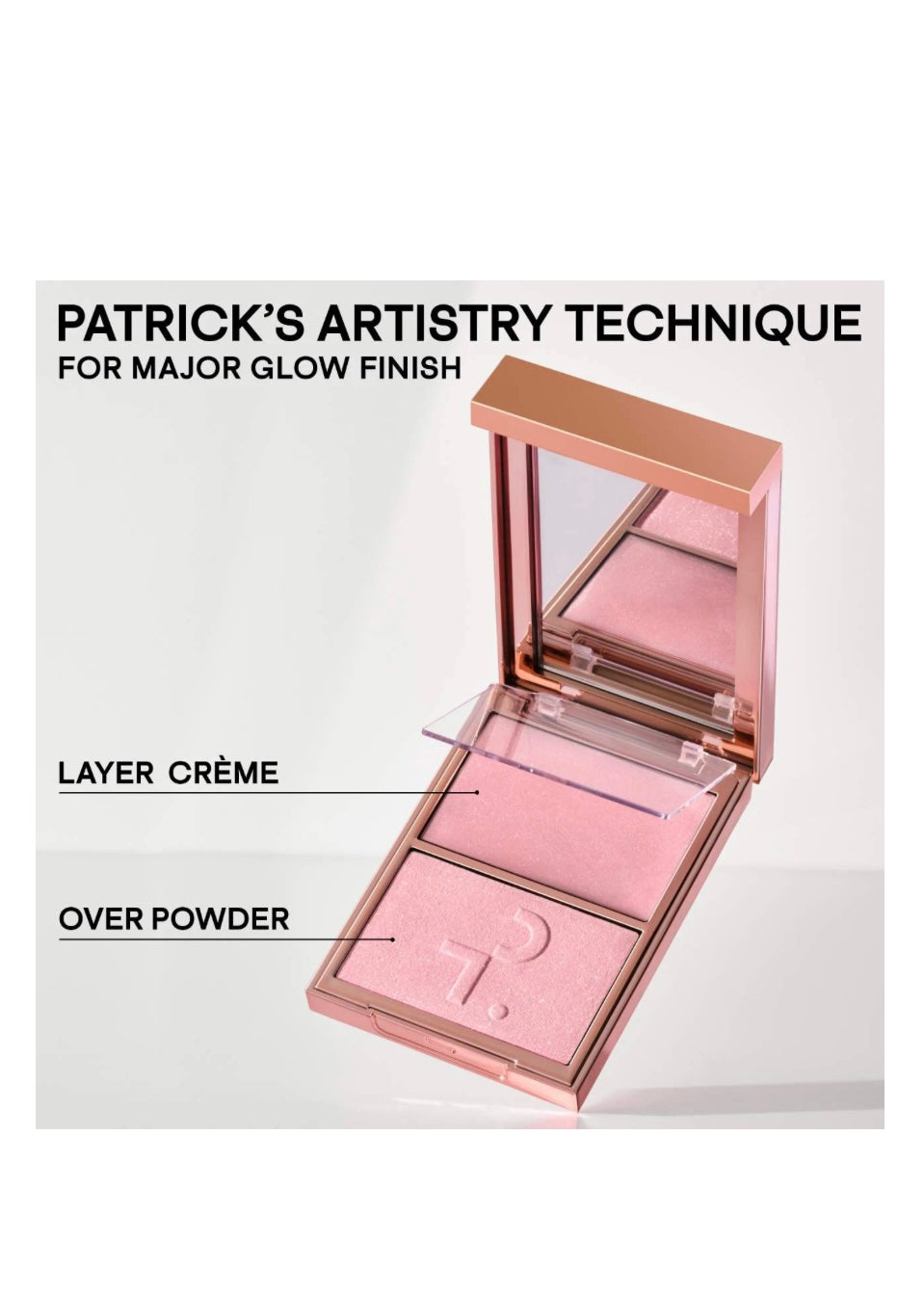 PATRICK TA
Major Glow Crème & Powder Light Reflecting Translucent Highlighter Duo