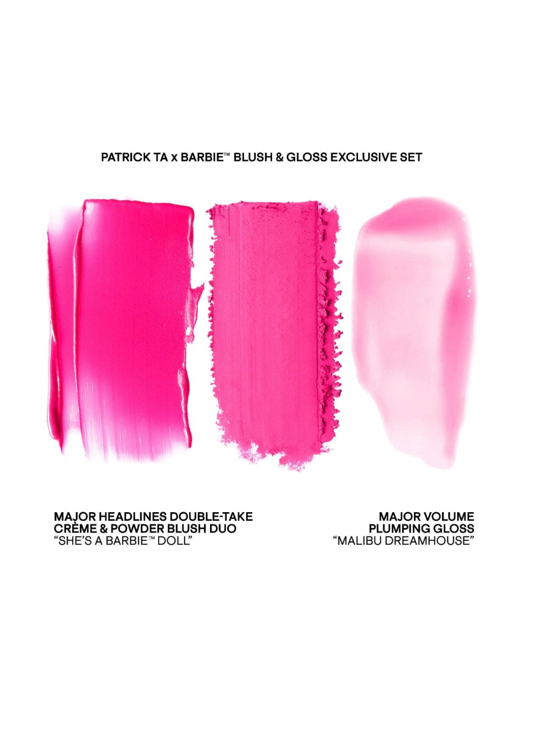 PATRICK TA
Patrick Ta x Barbie™ Blush Duo and Lip Plumper Set